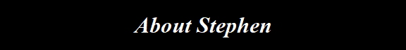 About Stephen